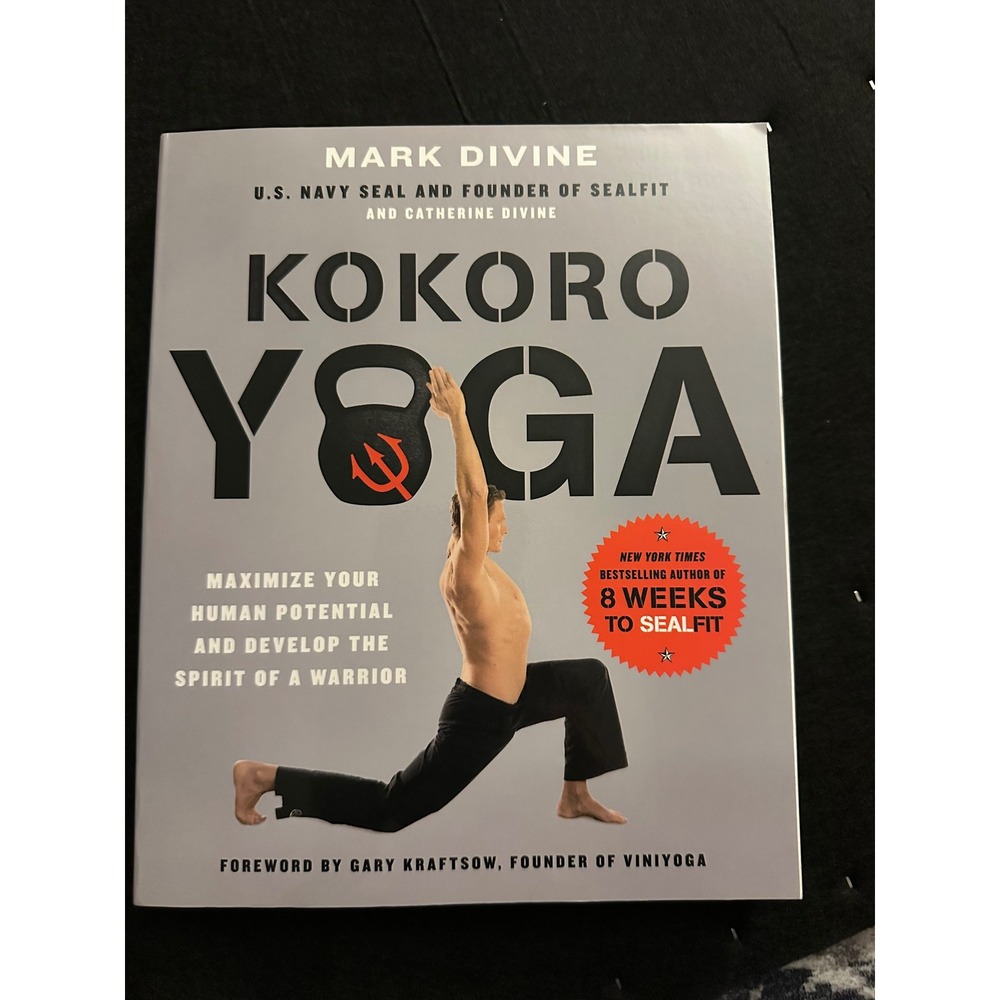 Kokoro Yoga Mark Divine Navy SEAL Fitness Training Book